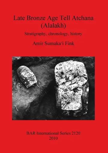 Cover of Late Bronze Age Tell Atchana (Alalakh)