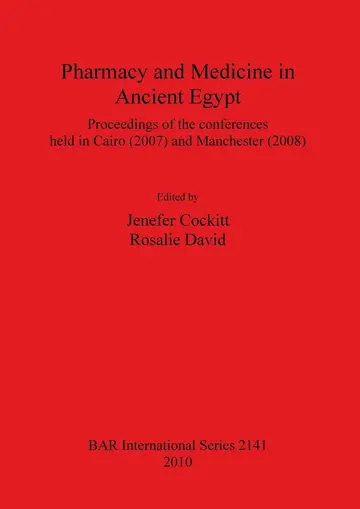 Cover of Pharmacy and Medicine in Ancient Egypt
