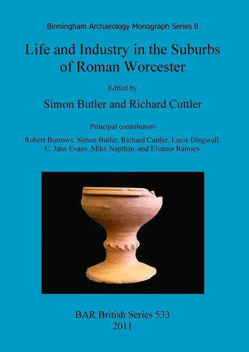 Cover of Life and Industry in the Suburbs of Roman Worcester