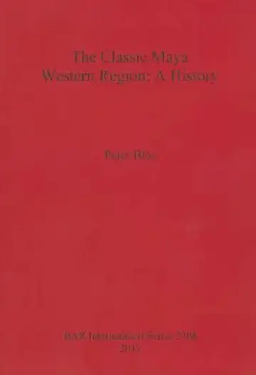 Cover of The Classic Maya Western Region