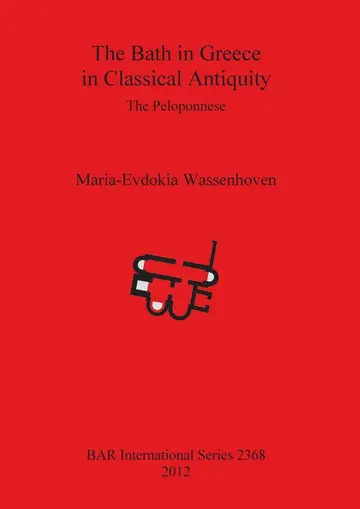 Cover of The Bath in Greece in Classical Antiquity