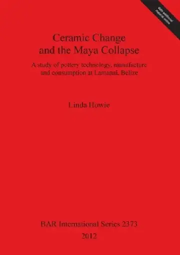 Cover of Ceramic Change and the Maya Collapse