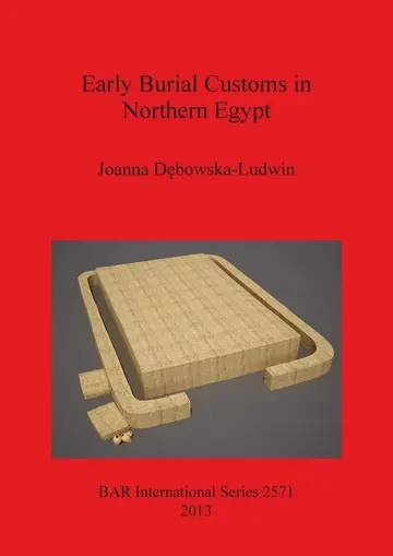 Cover of Early Burial Customs in Northern Egypt