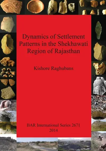 Cover of Dynamics of Settlement Patterns in the Shekhawati Region of Rajasthan