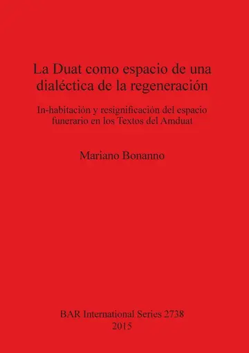 Cover of La Duat como espacio de una dialéctica de la regeneración