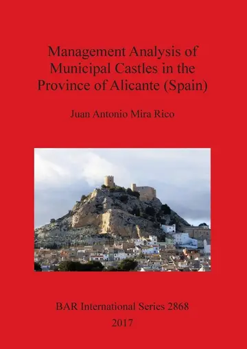Cover of Management Analysis of Municipal Castles in the Province of Alicante (Spain)