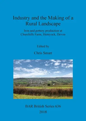 Cover of Industry and the Making of a Rural Landscape