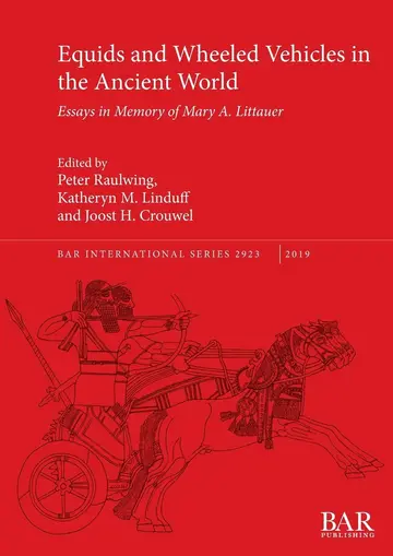 Cover of Equids and Wheeled Vehicles in the Ancient World
