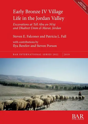 Cover of Early Bronze IV Village Life in the Jordan Valley