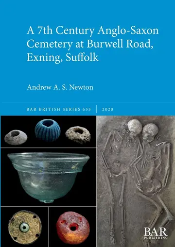 Cover of A 7th Century Anglo-Saxon Cemetery at Burwell Road, Exning, Suffolk