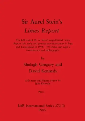 Cover of Sir Aurel Stein's Limes Report, Part I