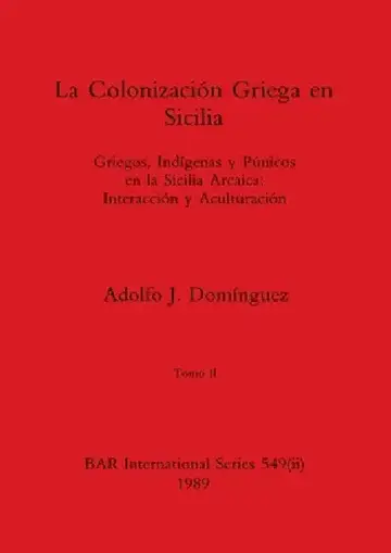 Cover of La Colonización Griega en Sicilia, Tomo II