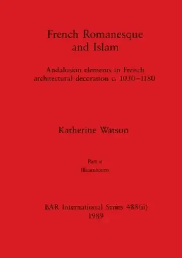 Cover of French Romanesque and Islam, Part ii