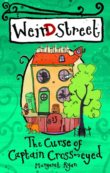 Cover of Weird Street the Curse of Captain Cross-eyed