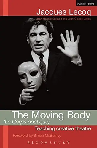 Cover of The Moving Body (Le Corps Poetique)