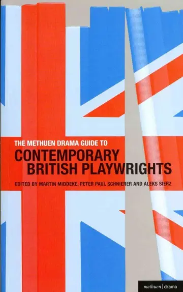 Cover of The Methuen Drama Guide to Contemporary British Playwrights