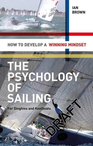 Cover of Psychology of Sailing for Dinghies and Keelboats