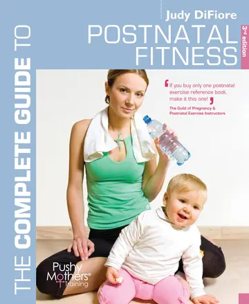 Cover of The Complete Guide to Postnatal Fitness