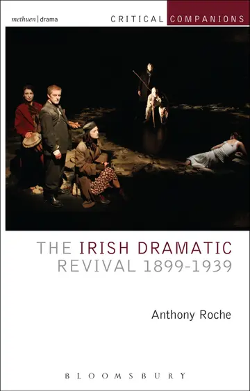 Cover of The Irish Dramatic Revival 1899-1939