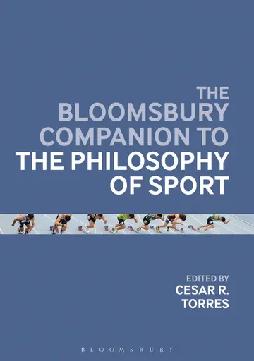 Cover of The Bloomsbury Companion to the Philosophy of Sport