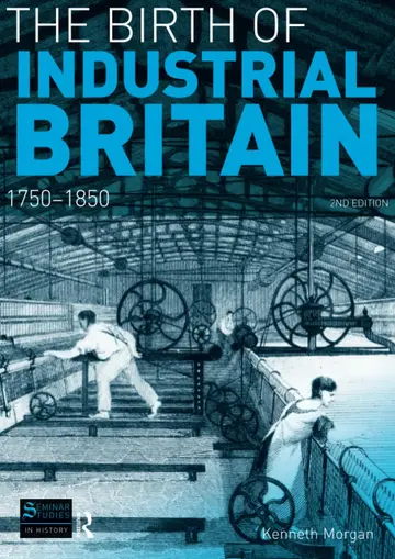 Cover of The Birth of Industrial Britain