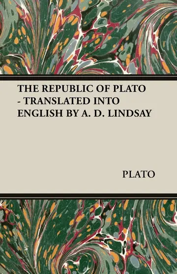 Cover of The Republic of Plato - Translated into English by A. D. Lindsay