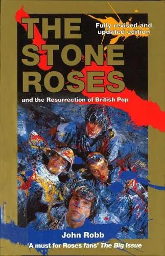 Cover of The Stone Roses and the Resurrection of British Pop