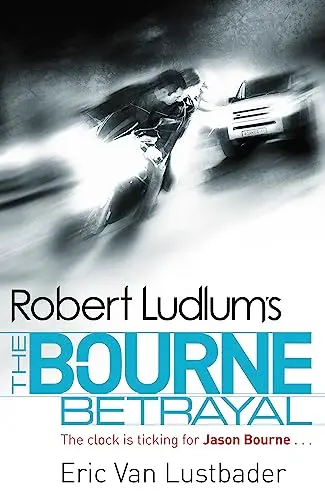 Cover of Robert Ludlum'S the Bourne Betrayal