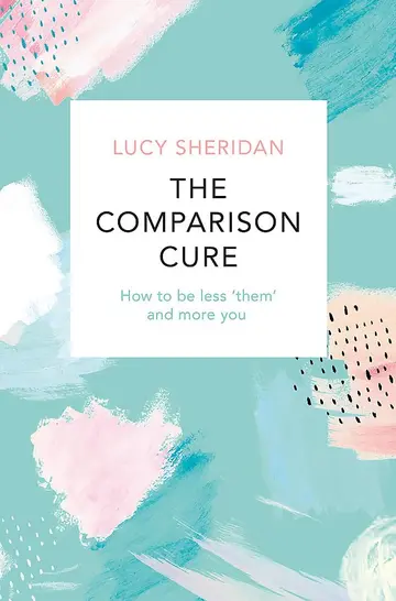 Cover of The Comparison Cure