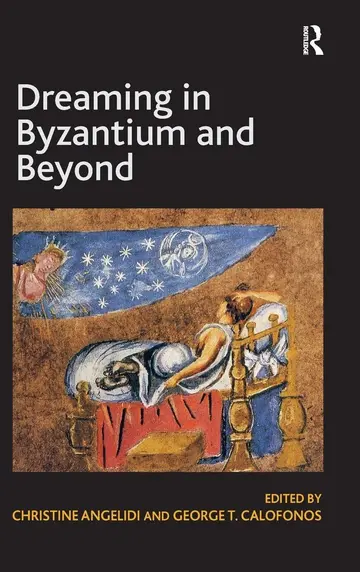 Cover of Dreaming in Byzantium and Beyond
