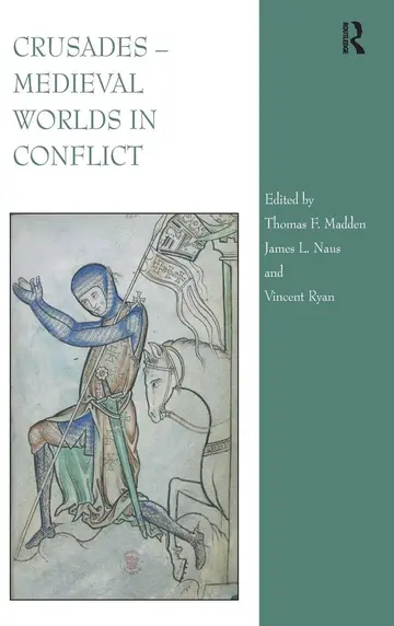 Cover of Crusades - Medieval Worlds in Conflict