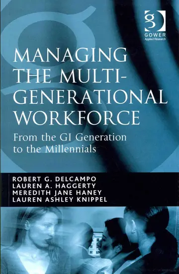 Cover of Managing the Multi-Generational Workforce