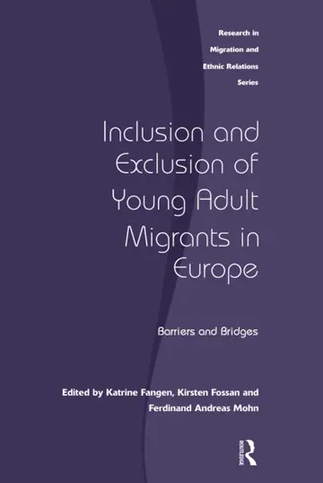 Cover of Inclusion and Exclusion of Young Adult Migrants in Europe