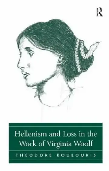 Cover of Hellenism and Loss in the Work of Virginia Woolf