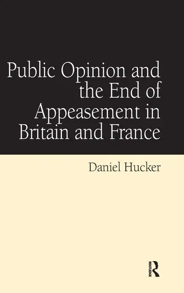 Cover of Public Opinion and the End of Appeasement in Britain and France