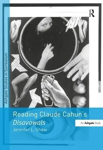 Cover of Reading Claude Cahun's Disavowals