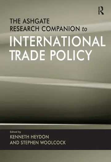 Cover of The Ashgate Research Companion to International Trade Policy