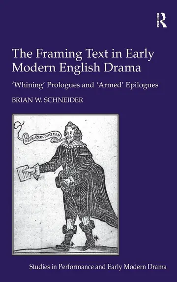 Cover of The Framing Text in Early Modern English Drama