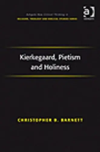 Cover of Kierkegaard, Pietism and Holiness