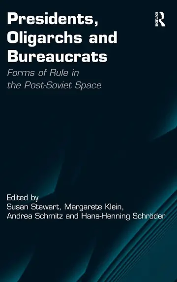 Cover of Presidents, Oligarchs and Bureaucrats