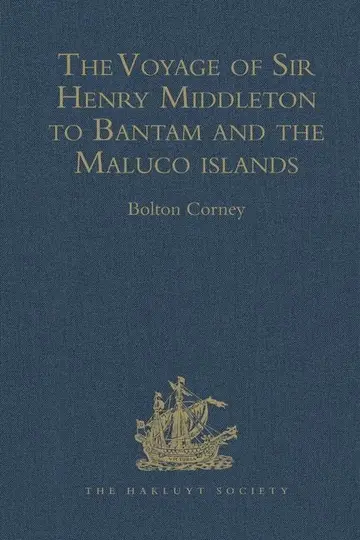 Cover of The Voyage of Sir Henry Middleton to Bantam and the Maluco islands