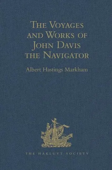 Cover of The Voyages and Works of John Davis the Navigator