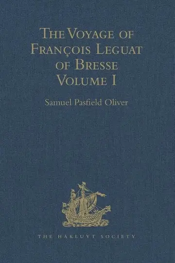 Cover of The Voyage of François Leguat of Bresse to Rodriguez, Mauritius, Java, and the Cape of Good Hope