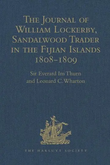 Cover of The Journal of William Lockerby, Sandalwood Trader in the Fijian Islands during the Years 1808-1809
