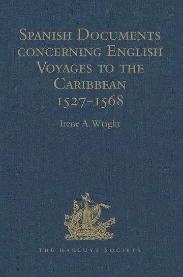 Cover of Spanish Documents concerning English Voyages to the Caribbean 1527-1568