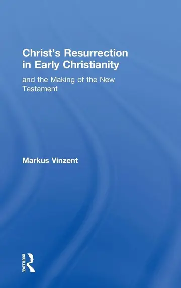 Cover of Christ's Resurrection in Early Christianity