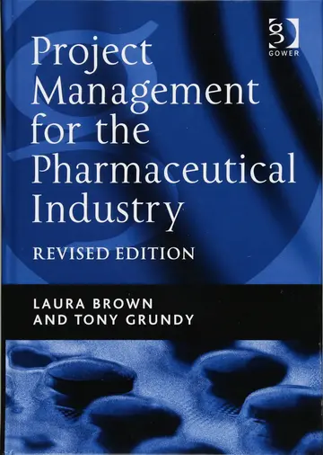 Cover of Project Management for the Pharmaceutical Industry