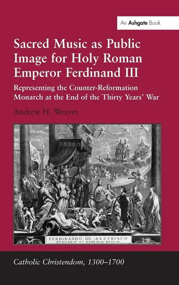 Cover of Sacred Music as Public Image for Holy Roman Emperor Ferdinand III