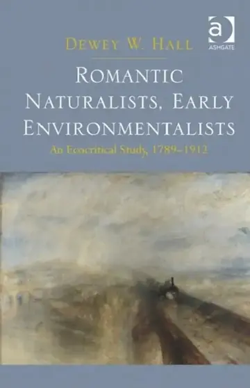 Cover of Romantic Naturalists, Early Environmentalists