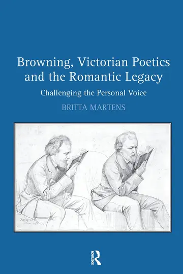 Cover of Browning, Victorian Poetics and the Romantic Legacy